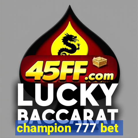 champion 777 bet